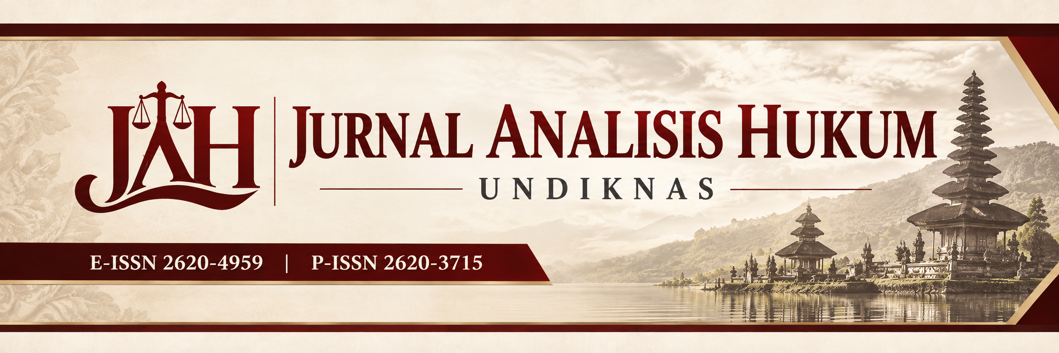 Jurnal Analisis Hukum (JAH), Universitas Pendidikan Nasional, Bali; E-ISSN 2620-4959 and P-ISSN 2620-3715
